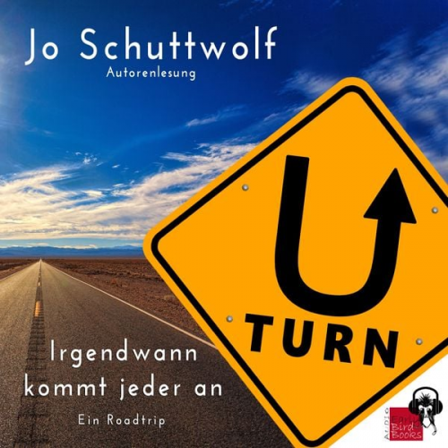 Jo Schuttwolf - U-Turn - Irgendwann kommt jeder an