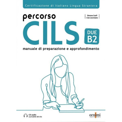 Simone Scafi - Percorso CILS DUE B2 + online audio + glossary