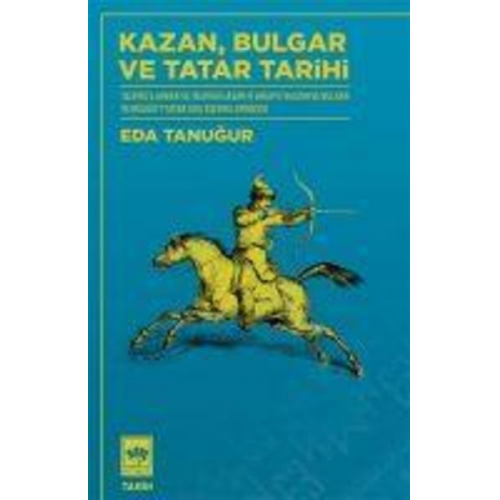 Eda Tanugur - Kazan Bulgar ve Tatar Tarihi