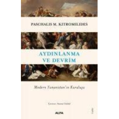 Paschalis M. Kitromilides - Aydinlanma ve Devim