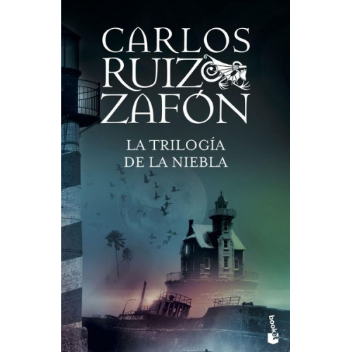 Carlos Ruiz Zafón - La trilogía de la niebla