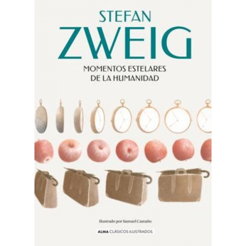 Stefan Zweig - Momentos Estelares de la Humanidad