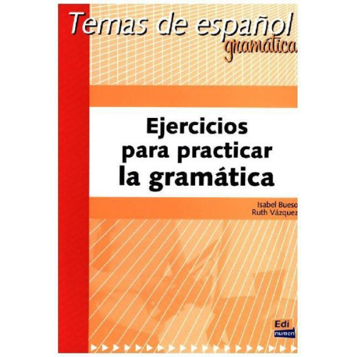 Isabel Bueso Fernández Ruth . . . [et al. Vázquez Fernández - Ejercicios para practicar la gramática