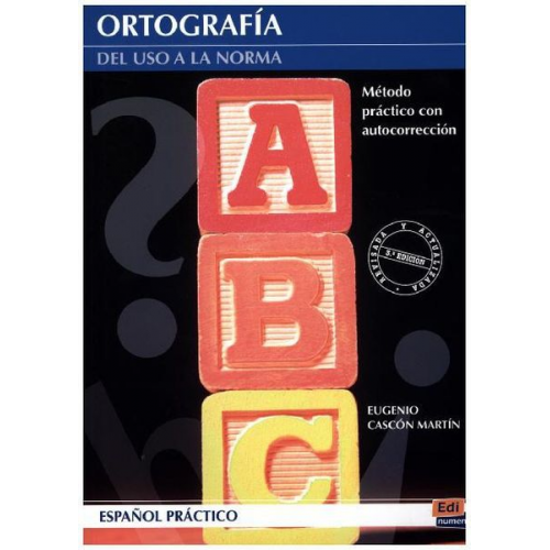 Eugenio Cascón Martín - Ortografía : del uso a la norma