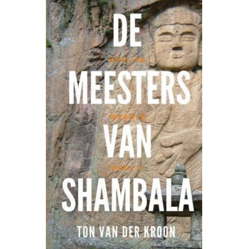 Ton van der Kroon - De Meesters van Shambhala