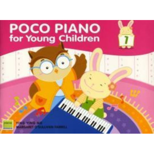 Ying Ying Ng Maragret O'Sullivan Farrell - Poco Piano for Young Children, Bk 1