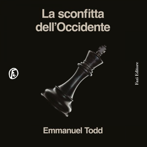 Emmanuel Todd - La sconfitta dell'Occidente