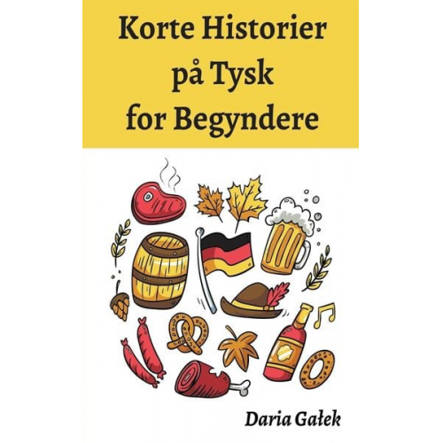 Daria Ga¿ek - Korte Historier på Tysk for Begyndere