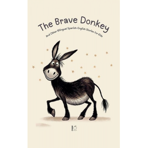 Pomme Bilingual - The Brave Donkey And Other Bilingual Spanish-English Stories for Kids