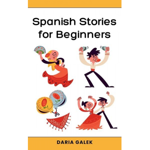 Daria Galek - Spanish Stories for Beginners