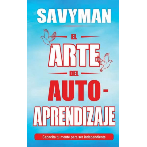 Savyman - El Arte del Auto aprendizaje