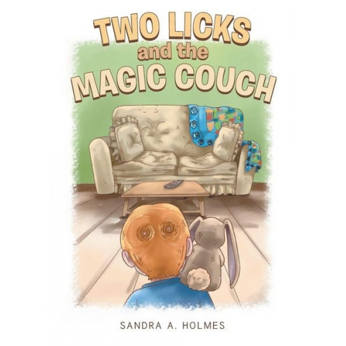 Sandra A. Holmes - Two Licks and the Magic Couch