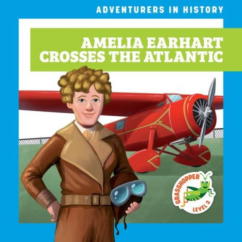 Janie Havemeyer - Amelia Earhart Crosses the Atlantic