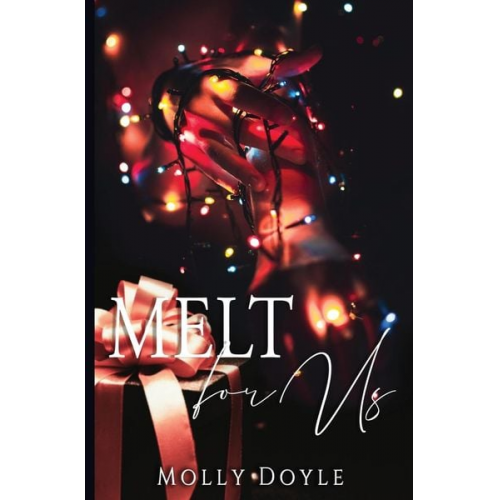 Molly Doyle - Melt For Us