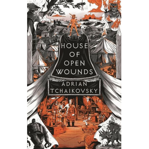 Adrian Tchaikovsky - House of Open Wounds