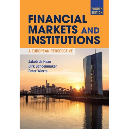 Jakob de Haan Sander Oosterloo Dirk Schoenmaker - Financial Markets and Institutions