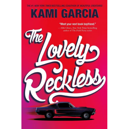 Kami Garcia - The Lovely Reckless