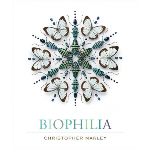 Christopher Marley - Biophilia