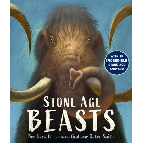 Ben Lerwill - Stone Age Beasts