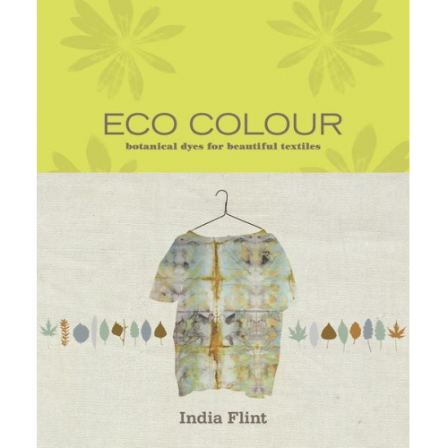 India Flint - Eco Colour