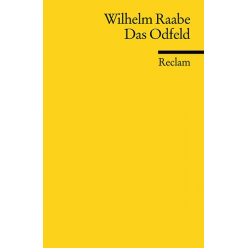 Wilhelm Raabe - Das Odfeld