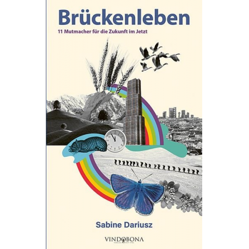 Sabine Dariusz - Brückenleben