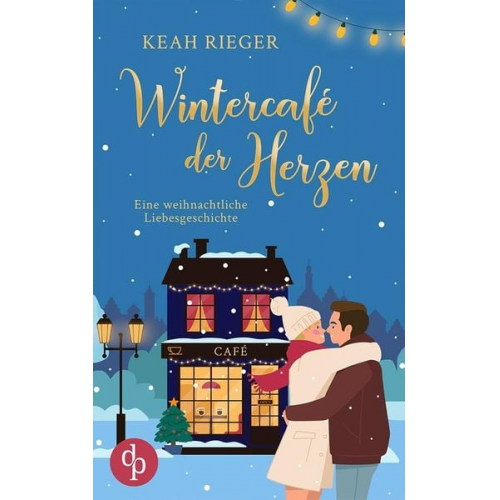 Keah Rieger - Wintercafé der Herzen