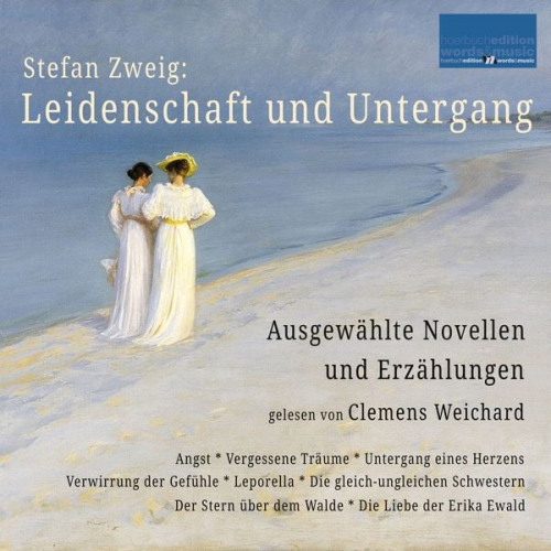 Stefan Zweig - Stefan Zweig: Leidenschaft und Untergang