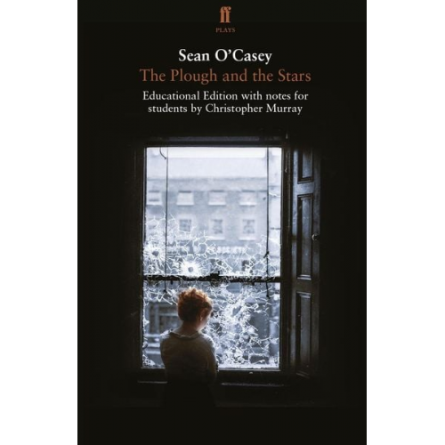 Sean O'Casey - The Plough and the Stars