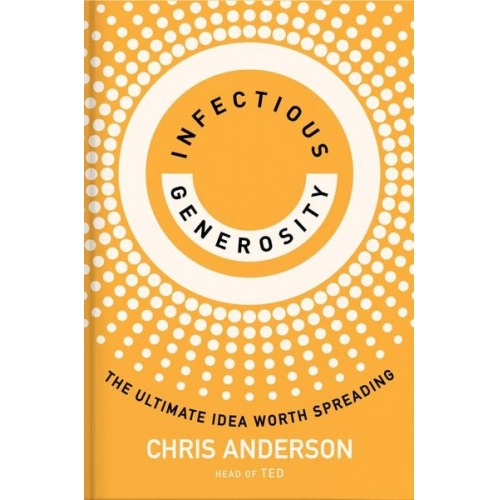 Chris Anderson - Infectious Generosity