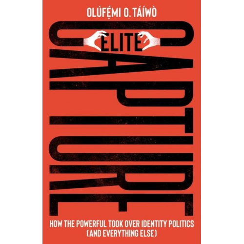 Olúfémi O. Táiwó - Elite Capture