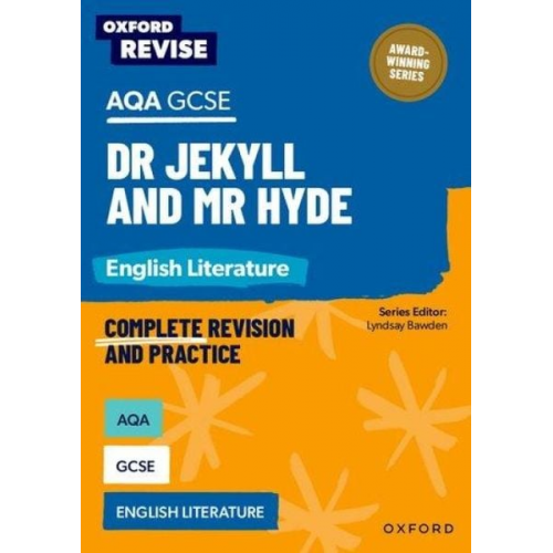 Will Mays - Oxford Revise: AQA GCSE English Literature: Dr Jekyll and Mr Hyde