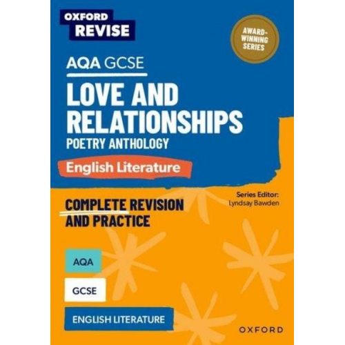 Graham Elsdon - Oxford Revise: AQA GCSE English Literature: Love and Relationships Poetry Anthology