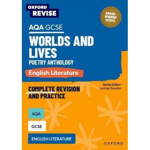 Alana Stewart - Oxford Revise: AQA GCSE English Literature: Worlds and Lives Poetry Anthology