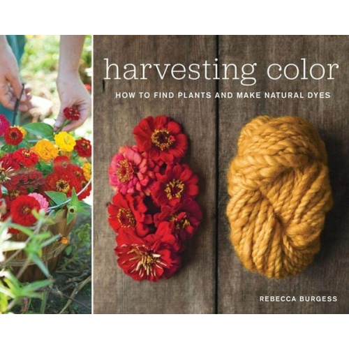 Rebecca Burgess - Harvesting Color