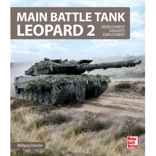 Wolfgang Schneider - Main Battle Tank Leopard 2