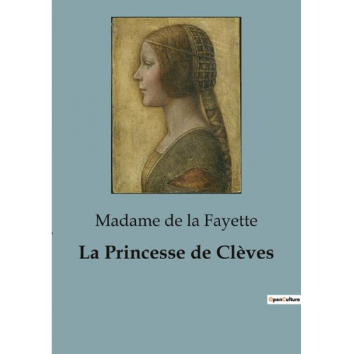 Madame de La Fayette - La Princesse de Clèves