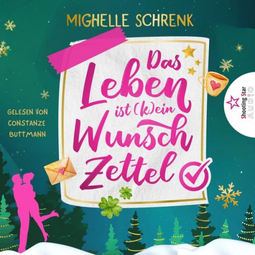 Michelle Schrenk - Das Leben ist (k)ein Wunschzettel