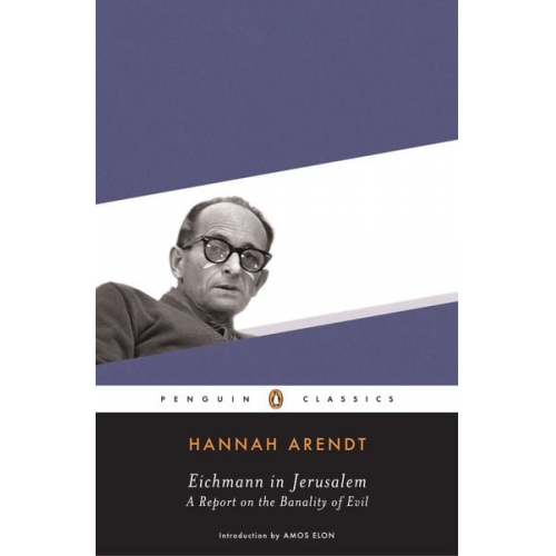 Hannah Arendt - Eichmann in Jerusalem