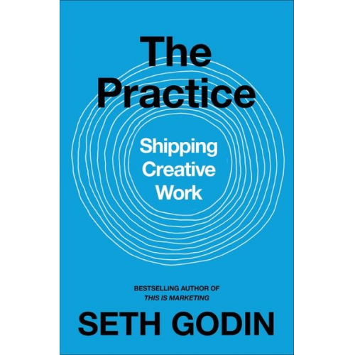 Seth Godin - The Practice