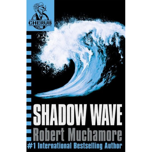 Robert Muchamore - CHERUB: Shadow Wave