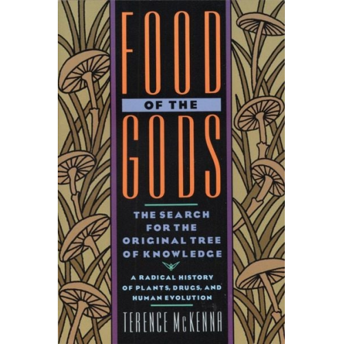 Terence McKenna - Food of the Gods