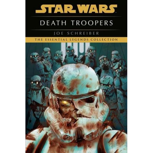 Joe Schreiber - Death Troopers: Star Wars Legends