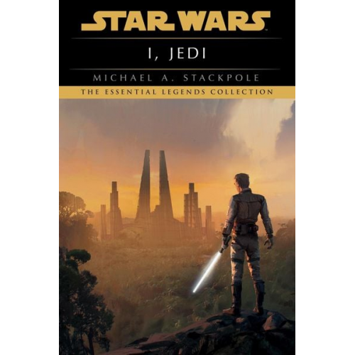 Michael A. Stackpole - I, Jedi