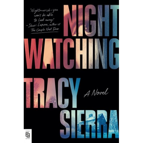 Tracy Sierra - Nightwatching