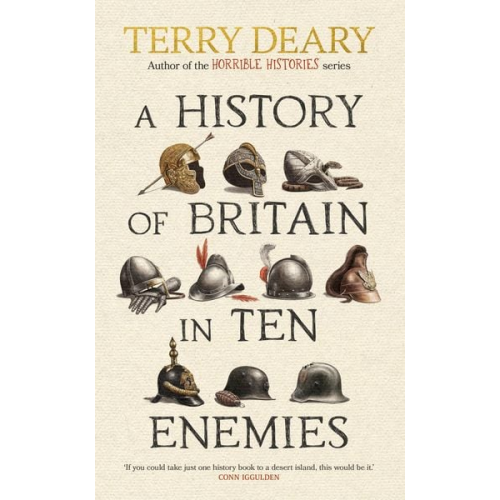 Terry Deary - A History of Britain in Ten Enemies