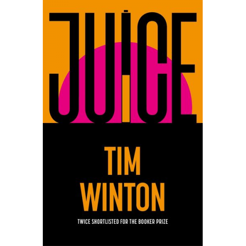 Tim Winton - Juice