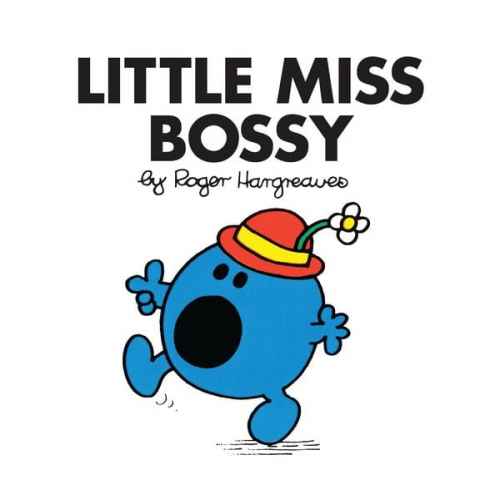 Roger Hargreaves - Little Miss Bossy