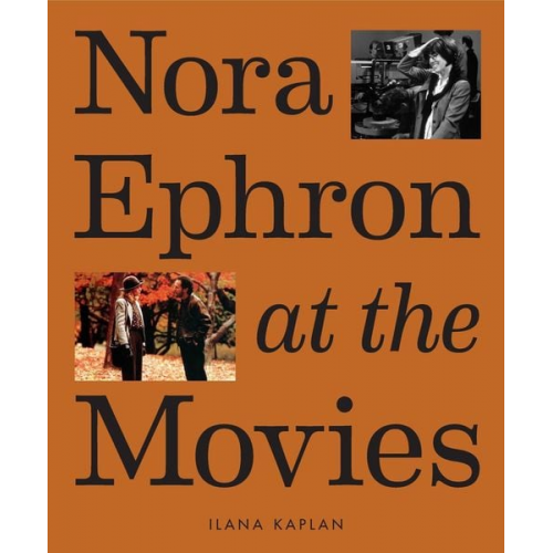 Ilana Kaplan - Nora Ephron at the Movies