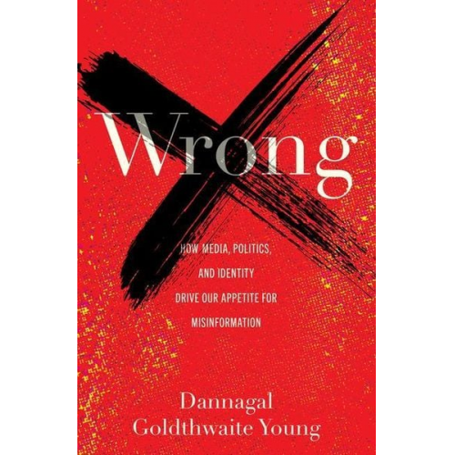 Dannagal Goldthwaite Young - Wrong